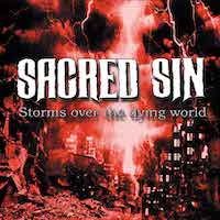 Sacred Sin - Storms Over The Dying World album cover