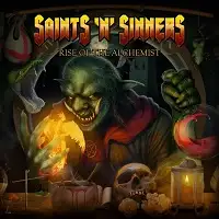 Saints N' Sinners - Rise Of The Alchemist album cover