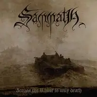 Sammath - Across the Rhine is Only Death album cover