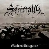 Sammath - Godless Arrogance album cover
