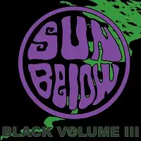 Sun Below - Black Volume III album cover