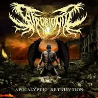 Saprobiontic - Apocalyptic Retribution album cover