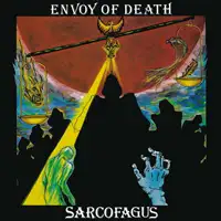 Sarcofagus - Envoy of Death album cover