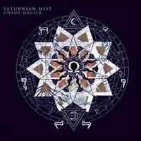 Saturnian Mist - Chaos Magick album cover