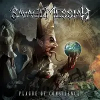 Savage Messiah - Plague Of Conscience album cover