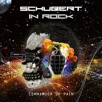 Schubert In Rock - Commander Of Pain album cover