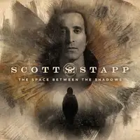 Scott Stapp - The Space Between the Shadows album cover