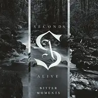 Seconds Alive - Bitter Moments album cover