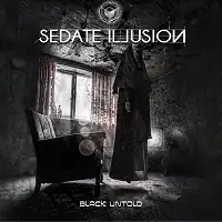 Sedate Illusion - Black Untold album cover