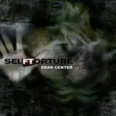 Selftorture - Dead Center album cover