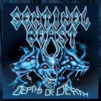 Sentinel Beast - Depths Of Death (Re-Issue) album cover