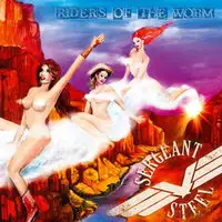 Sergeant Steel - Riders Of The Worm album cover