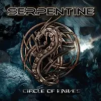 Serpentine - Circle Of Knives album cover