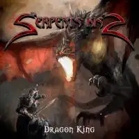 Serpent's Kiss - Dragon King album cover