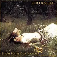 Sertraline - From Both our Hands album cover