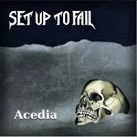 Set Up To Fail - Acedia album cover