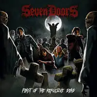 Seven Doors - Feast of the Repulsive Dead album cover