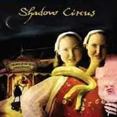 Shadow Circus - Welcome To The Freakroom album cover