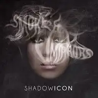 ShadowIcon - Smoke And Mirrors album cover