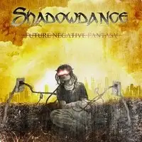 Shadowdance - Future Negative Fantasy album cover