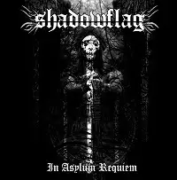 Shadowflag - In Asylum Requiem album cover