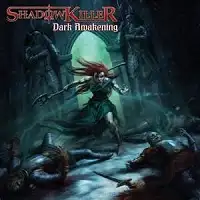 Shadowkiller - Dark Awakening album cover