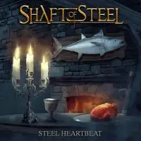 Shaft Of Steel - Steel Heatbeat album cover