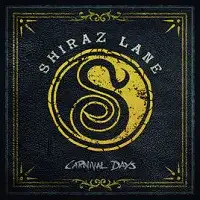 Shiraz Lane - Carnival Days album cover