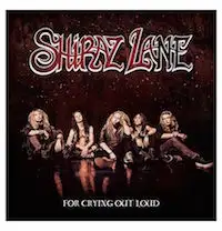 Shiraz Lane - For Crying Out Loud album cover