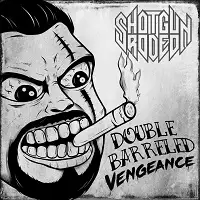 Shotgun Rodeo - Double Barreled Vengeance album cover