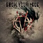 Show Your Face - Promo 2009 album cover