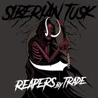 Siberian Tusk - Reapers By Trade album cover