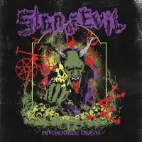 Sign Of Evil - Psychodelic Death album cover
