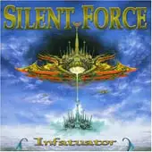 Silent Force - Infatuator album cover