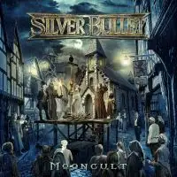 Silver Bullet - Mooncult album cover