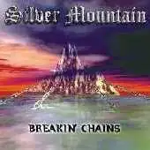 Silver Mountain - Breakin' Chains album cover