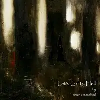 Simon Steensland - Let's Go To Hell album cover