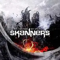 Skanners - Factory Of Steel album cover