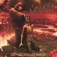 Skinless - Only The Ruthless Remain album cover