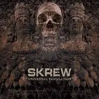 Skrew - Universal Immolation album cover