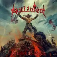 Skullview - Metalkill The World album cover