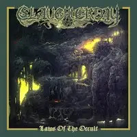 Slaughterday - Laws of the Occult album cover