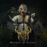 Slaves Of Evil - Madness Of Silence album cover