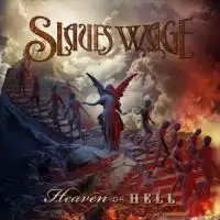 Slaves Wage - Heaven or Hell album cover