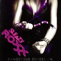 Sleazy Roxxx - Dangerous Obsession album cover