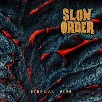 Slow Order - Eternal Fire album cover