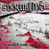 Snowblind - A World Full Of Lies album cover