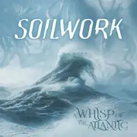 Soilwork - A Whisp Of The Atlantic album cover