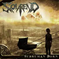 Solarend - Subhuman Born album cover