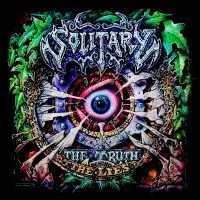 Solitary - The Truth Behind the Lies album cover